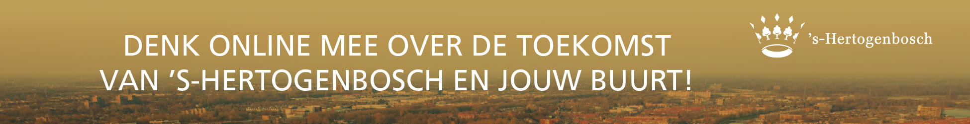 Banner Environmental Vision Den Bosch bis 25. Oktober 2023 Center