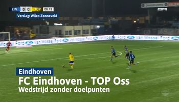 TOP Oss en FC Eindhoven delen de punten in een kletsnat Eindhoven