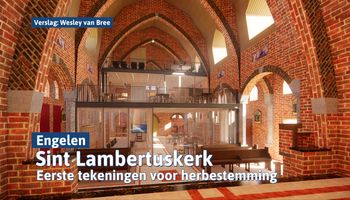 Eerste ontwerpen voor herbestemming  Sint Lambertuskerk in Engelen gepresenteerd